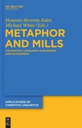 book Metaphor and Mills: Figurative Language in Business and Economics