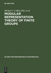 book Modular Representation Theory of Finite Groups: Proceedings of a Symposium held at the University of Virginia, Charlottesville, May 8-15, 1998