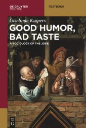 book Good Humor, Bad Taste: A Sociology of the Joke