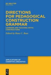 book Directions for Pedagogical Construction Grammar: Learning and Teaching (with) Constructions