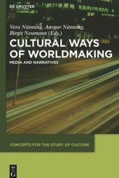 book Cultural Ways of Worldmaking: Media and Narratives