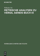 book Metrische Analysen zu Vergil Aeneis Buch IX