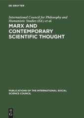 book Marx and Contemporary Scientific Thought: Symposium on the Role of Karl Marx in the Development of Contemporary Scientific Thought, Paris, 8, 9, 10 May 1968