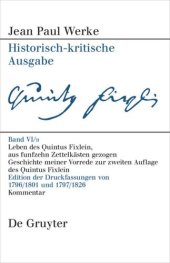 book Werke. Band VI,2 Leben des Quintus Fixlein, aus funfzehn Zettelkästen gezogen: Edition der handschriftlichen Vorarbeiten und Kommentar