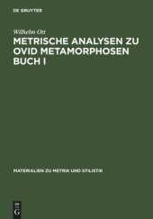 book Metrische Analysen zu Ovid Metamorphosen Buch I