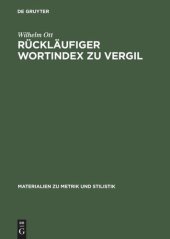 book Rückläufiger Wortindex zu Vergil: Bucolica, Georgica, Aeneis