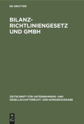 book Bilanzrichtliniengesetz und GmbH: Rechtsregeln und Satzungsgestaltung