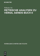 book Metrische Analysen zu Vergil Aeneis Buch II