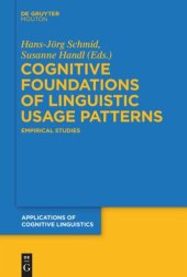 book Cognitive Foundations of Linguistic Usage Patterns: Empirical Studies