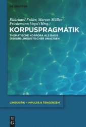 book Korpuspragmatik: Thematische Korpora als Basis diskurslinguistischer Analysen