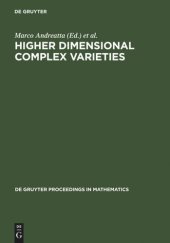 book Higher Dimensional Complex Varieties: Proceedings of the International Conference held in Trento, Italy, June 15 - 24, 1994