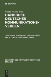 book Handbuch deutscher Kommunikationsverben: Teil 2 Lexikalische Strukturen