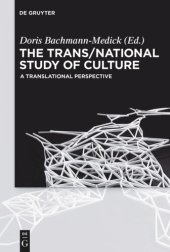 book The Trans/National Study of Culture: A Translational Perspective