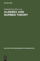 book Algebra and Number Theory: Proceedings of a Conference held at the Institute of Experimental Mathematics, University of Essen (Germany), December 2-4, 1992