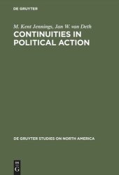 book Continuities in Political Action: A Longitudinal Study of Political Orientations in Three Western Democracies