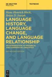 book Language History, Language Change, and Language Relationship: An Introduction to Historical and Comparative Linguistics