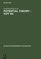 book Potential Theory - ICPT 94: Proceedings of the International Conference on Potential Theory held in Kouty, Czech Republic, August 13-20, 1994