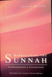 book Approaching the Sunnah, Comprehension & Controversy