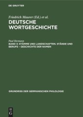 book Deutsche Wortgeschichte: Band 3 Stämme und Landschaften. Stände und Berufe – Geschichte der Namen