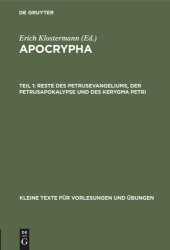 book Apocrypha: Teil 1 Reste des Petrusevangeliums, der Petrusapokalypse und des Kerygma Petri