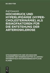 book Hochdruck und Hyperlipidämie (Hypercholesterinämie) als Risikofaktoren für die Entstehung der Arteriosklerose