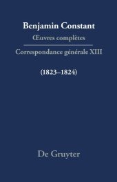 book Œuvres complètes: XIII Correspondance générale 1823–1824