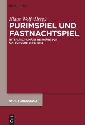 book Purimspiel und Fastnachtspiel: Interdisziplinäre Beiträge zur Gattungsinterferenz