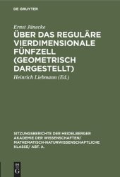 book Über das reguläre vierdimensionale Fünfzell (geometrisch dargestellt)