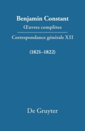 book Œuvres complètes: XII Correspondance générale 1821–1822