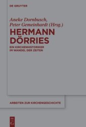 book Hermann Dörries: Ein Kirchenhistoriker im Wandel der Zeiten