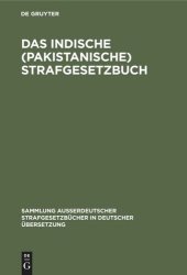 book Das Indische (pakistanische) Strafgesetzbuch: (Act XLV von 1860)