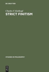 book Strict finitism: An examination of Ludwig Wittgenstein's "Remarks on the foundations of mathematics"