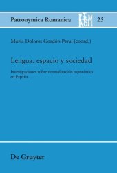 book Lengua, espacio y sociedad: Investigaciones sobre normalización toponímica en España