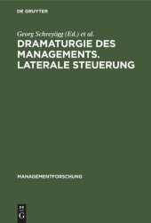book Dramaturgie des Managements. Laterale Steuerung