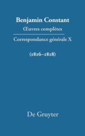 book Œuvres complètes: X Correspondance générale 1816–1818