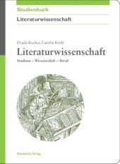 book Literaturwissenschaft: Studium - Wissenschaft - Beruf