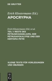 book Apocrypha: Teil 1 Reste des Petrusevangeliums, der Petrusapokalypse und der Kerygma Petri