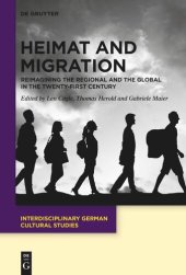 book Heimat and Migration: Reimagining the Regional and the Global in the Twenty-First Century