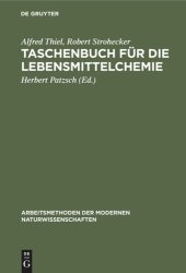 book Taschenbuch für die Lebensmittelchemie: Hilfstabellen für die Arbeiten des Chemikers, Lebensmittelchemikers, Gärungschemikers, Fettchemikers, Wasserchemikers und verwandter Berufe