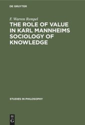 book The role of value in Karl Mannheims sociology of knowledge