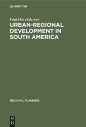 book Urban-regional Development in South America: A Process of Diffusion and Integration