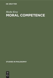 book Moral Competence: An Application of Modal Logic to Rationalistic Psychology