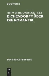 book Eichendorff über die Romantik: Drei Stücke