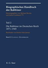 book Biographisches Handbuch der Rabbiner: Teil 2 Die Rabbiner im Deutschen Reich 1871-1945