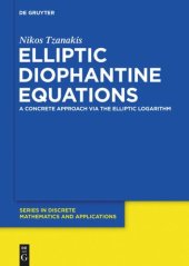 book Elliptic Diophantine Equations: A Concrete Approach via the Elliptic  Logarithm