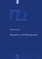 book Biographie und Bildungskultur: Personendarstellungen bei Plinius dem Jüngeren, Gellius und Sueton