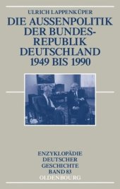 book Die Außenpolitik der Bundesrepublik Deutschland 1949 bis 1990