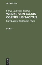 book Werke von Cajus Cornelius Tacitus: Band 5