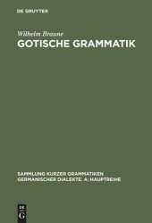 book Gotische Grammatik: Mit Lesestücken und Wörterverzeichnis