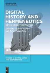 book Digital History and Hermeneutics: Between Theory and Practice